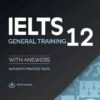 Cambridge IELTS 12 General Training