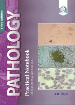 Pathology Practical Notebook by AH Nagi 3rd Edition