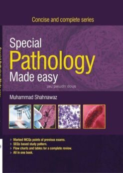 Special Pathology Made Easy by Muhammad Shahnawaz